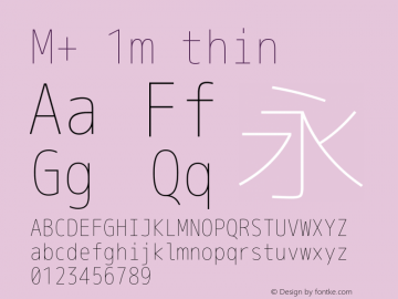 M+ 1m thin Version 1.018 Font Sample