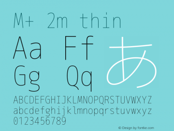 M+ 2m thin Version 1.012 Font Sample