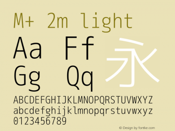 M+ 2m light Version 1.012 Font Sample