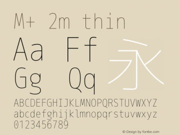M+ 2m thin Version 1.020 Font Sample