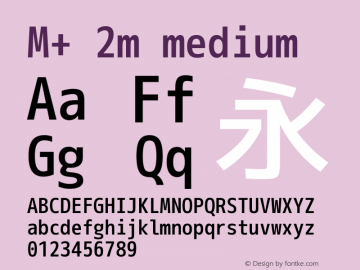 M+ 2m medium Version 1.027 Font Sample