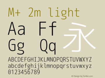 M+ 2m light Version 1.028 Font Sample