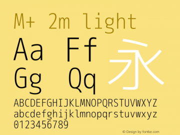 M+ 2m light Version 1.029 Font Sample