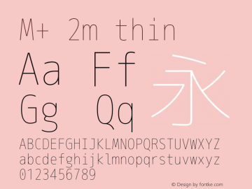 M+ 2m thin Version 1.032 Font Sample