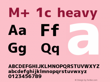 M+ 1c heavy Version 1.018 Font Sample