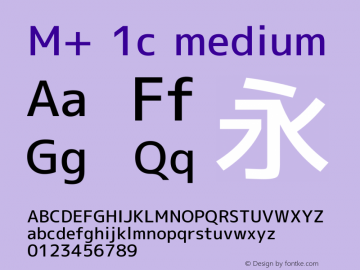M+ 1c medium Version 1.022 Font Sample