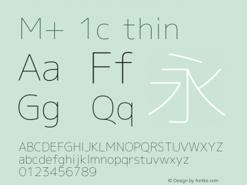 M+ 1c thin Version 1.022 Font Sample