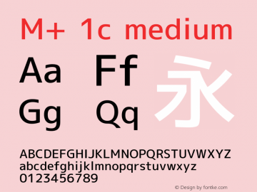 M+ 1c medium Version 1.024 Font Sample