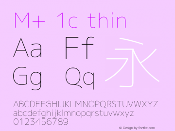 M+ 1c thin Version 1.025 Font Sample