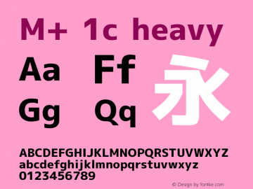 M+ 1c heavy Version 1.029 Font Sample