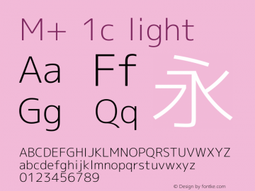M+ 1c light Version 1.031 Font Sample