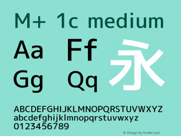 M+ 1c medium Version 1.012 Font Sample