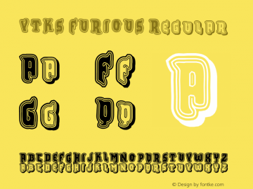 VTKS FURIOUS Regular Version 1.00 March 9, 2007, initial release Font Sample