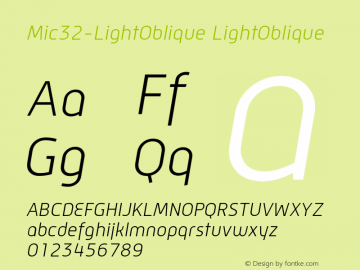 Mic32-LightOblique LightOblique Version 001.000 Font Sample