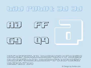 bad robot 3d 3d Version 1.0; 2007 Font Sample