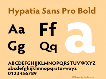 Hypatia Sans Pro Bold Version 1.009;PS 1.000;hotconv 1.0.50;makeotf.lib2.0.16970 Font Sample