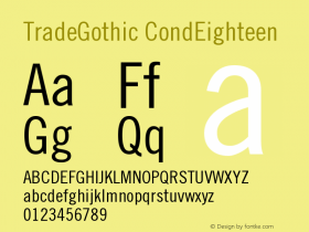 TradeGothic CondEighteen Version 001.000 Font Sample