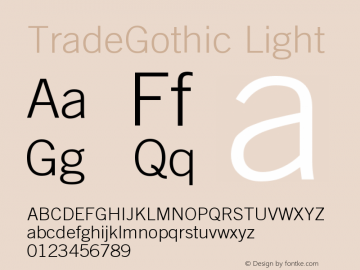 TradeGothic Light Version 001.001 Font Sample