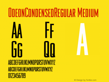 OdeonCondensedRegular Medium 001.001 Font Sample