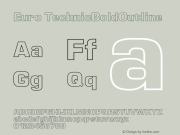 Euro TechnicBoldOutline Version 001.000 Font Sample