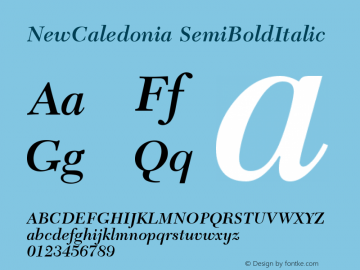NewCaledonia SemiBoldItalic Version 001.000 Font Sample