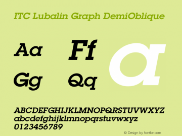 ITC Lubalin Graph DemiOblique Version 001.002 Font Sample