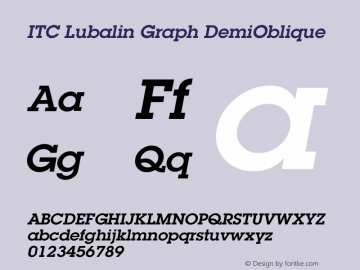 ITC Lubalin Graph DemiOblique Version 001.004 Font Sample