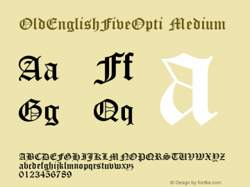 OldEnglishFiveOpti Medium Version 001.000图片样张