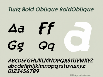 Twig Bold Oblique BoldOblique Version 001.000 Font Sample