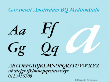 Garamont Amsterdam BQ MediumItalic Version 001.000图片样张