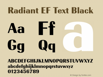 Radiant EF Text Black Macromedia Fontographer 4.1 22.05.2002 Font Sample
