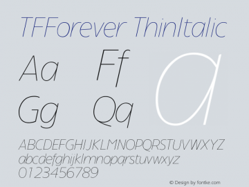 TFForever ThinItalic Version 001.000 Font Sample