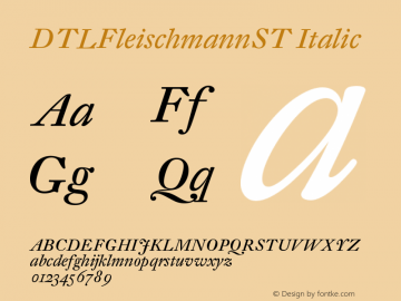 DTLFleischmannST Italic Version 002.010 Font Sample