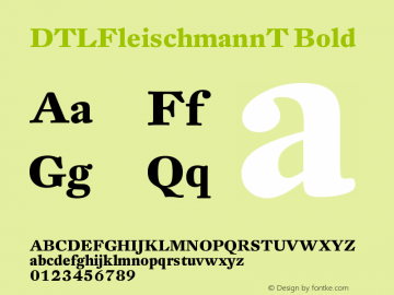 DTLFleischmannT Bold Version 001.000 Font Sample