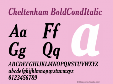 Cheltenham BoldCondItalic Version 003.001 Font Sample