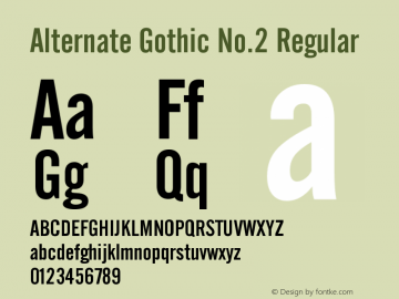 Alternate Gothic No.2 Regular Version 003.001 Font Sample