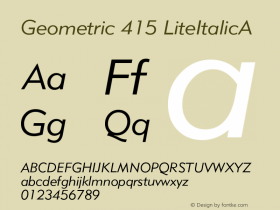 Geometric 415 LiteItalicA Version 003.001 Font Sample