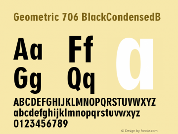 Geometric 706 BlackCondensedB Version 003.001 Font Sample