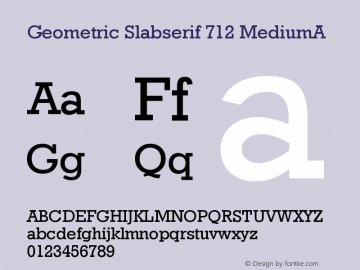 Geometric Slabserif 712 MediumA Version 003.001 Font Sample