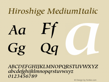 Hiroshige MediumItalic Version 001.001图片样张