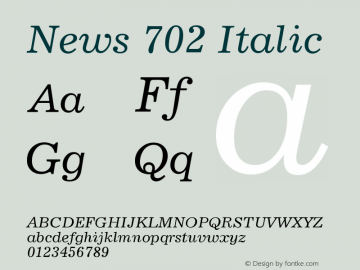 News 702 Italic Version 003.001 Font Sample