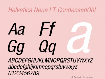 Helvetica Neue LT CondensedObl Version 006.000 Font Sample