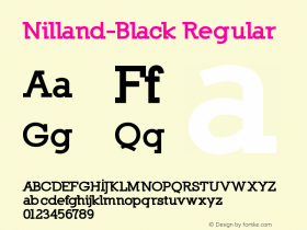 Nilland-Black Regular 1.0 2005-03-11 Font Sample