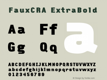 FauxCRA ExtraBold Version 001.000 Font Sample