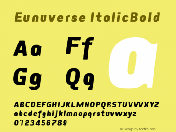 Eunuverse ItalicBold Version 001.000 Font Sample