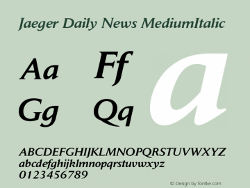 Jaeger Daily News MediumItalic Version 001.000 Font Sample