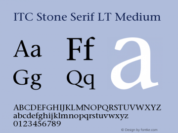 ITC Stone Serif LT Medium Version 006.000 Font Sample