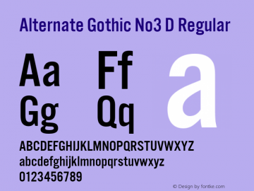 Alternate Gothic No3 D Regular Version 001.005 Font Sample