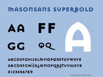 MasonSans SuperBold Version 001.000 Font Sample