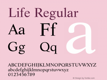 Life Regular 003.001 Font Sample